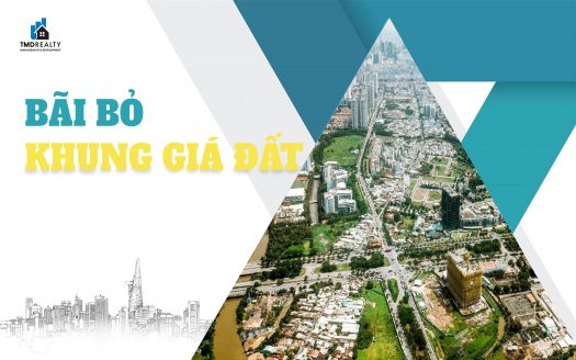 Bỏ khung giá đất sẽ tác động gì đến thị trường bất động sản?