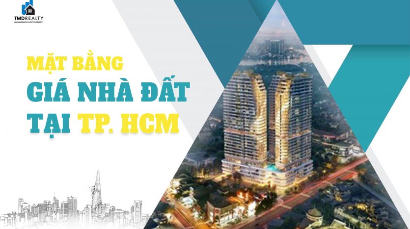 Mặt bằng giá nhà đất TP. HCM liên tục lập đỉnh mới