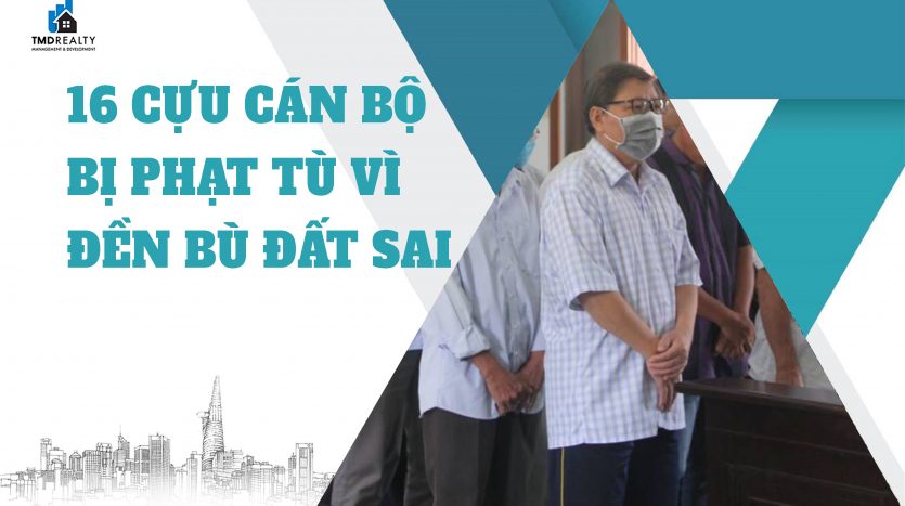 16 cựu cán bộ bị phạt tù vì đền bù đất sai