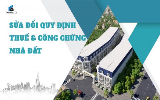 Chuẩn bị sửa đổi các quy định về thuế và công chứng nhà đất