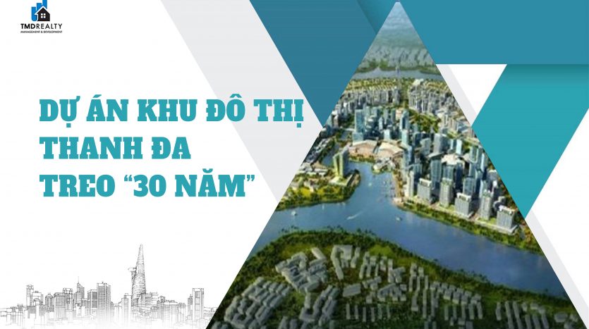 Dự án khu đô thị Thanh Đa "treo" suốt 30 năm, người dân khổ vì triều cường