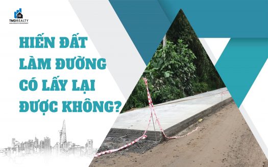 Giải đáp thắc mắc: Hiến đất làm đường có lấy lại được không?