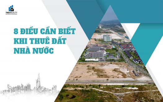 Nhà nước cho thuê đất và 8 điều cần biết khi thuê