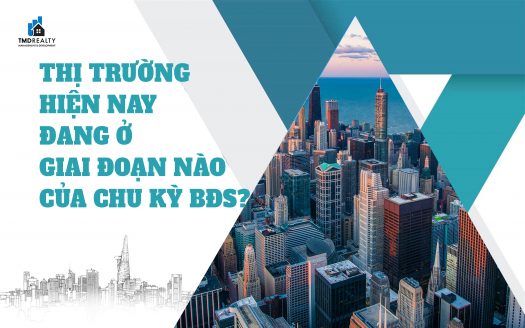 Thị trường hiện nay đang ở giai đoạn nào của một chu kỳ bất động sản?