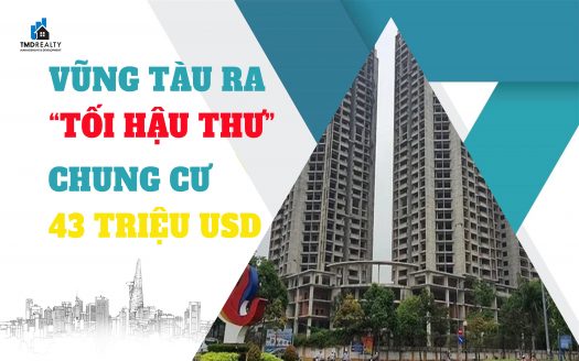 Vũng Tàu ra 'tối hậu thư' vụ chung cư 43 triệu USD làm xấu mặt thành phố