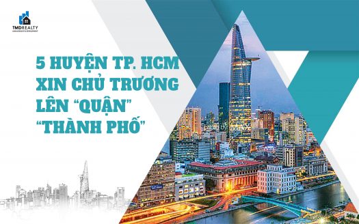 5 huyện ở TPHCM không được xin chủ trương lên quận hoặc thành phố