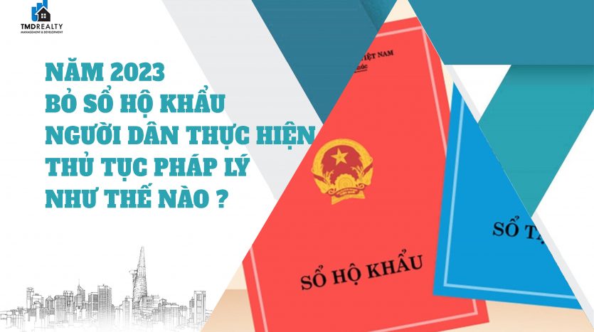 Bỏ Sổ hộ khẩu từ 2023, người dân thực hiện các thủ tục về đất đai thế nào?