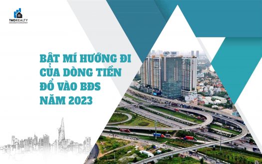 Chuyên gia bật mí hướng đi của dòng tiền đổ vào bất động sản năm 2023