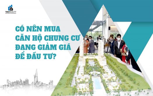 Có nên mua căn hộ chung cư đang giảm giá để đầu tư?