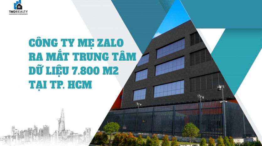 Công ty mẹ Zalo ra mắt trung tâm dữ liệu quy mô 7.800 m2 tại TPHCM