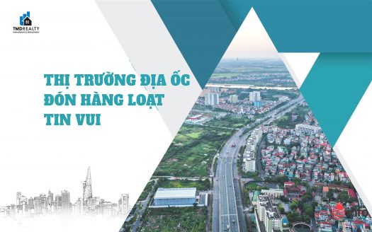 Đi qua một năm bất ổn, thị trường địa ốc đón loạt tin vui