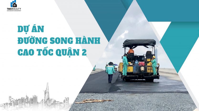 Dự án đường Song Hành cao tốc Quận 2