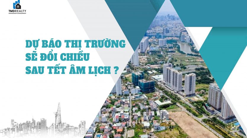 Dự báo thị trường sẽ đảo chiều sau Tết Âm lịch?