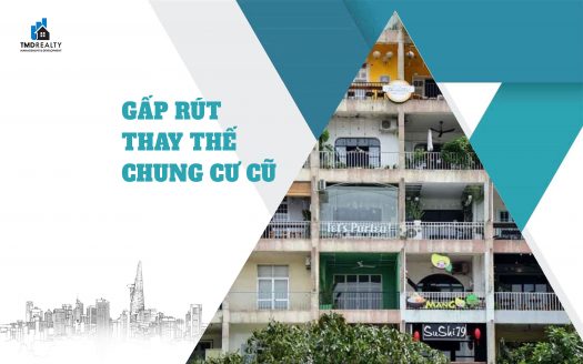 Gấp rút thay thế chung cư cũ