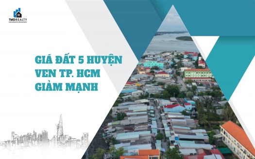 Giá đất 5 huyện ven TP HCM giảm mạnh