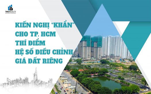 Kiến nghị 'khẩn' cho TP.HCM thí điểm hệ số điều chỉnh giá đất riêng