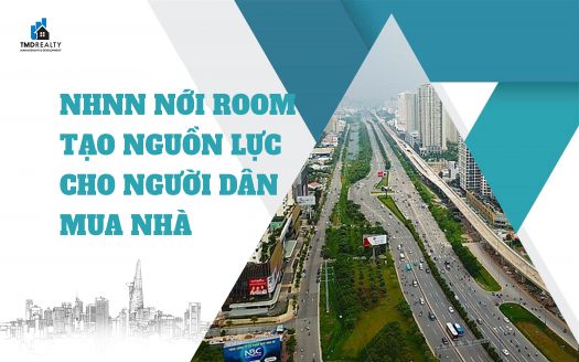 NHNN: Nới room giúp tạo nguồn lực cho người dân mua nhà