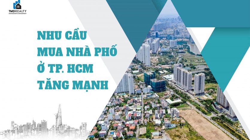 Nhu cầu tìm mua nhà phố ở TP HCM tăng mạnh