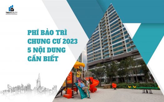 Phí bảo trì chung cư 2023: 5 nội dung cần biết