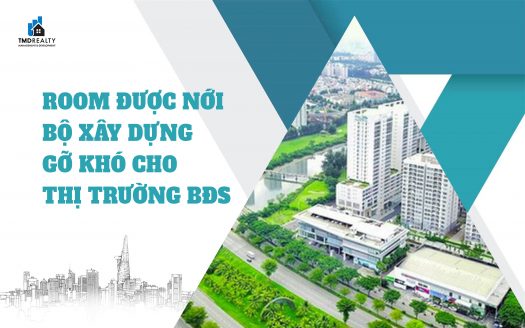 Room được nới, Bộ Xây dựng gỡ khó cho bất động sản