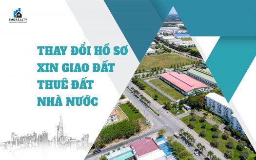 Thay đổi hồ sơ xin giao đất, thuê đất Nhà nước không qua đấu giá