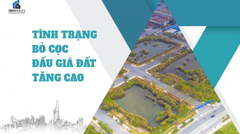 Tình trạng bỏ cọc đấu giá đất đang tăng cao