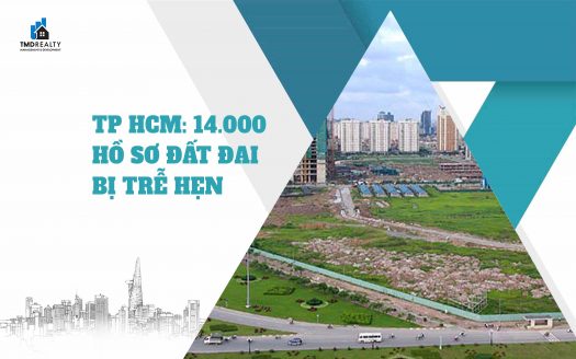 TP.HCM: 14.000 hồ sơ đất đai bị trễ hẹn, tập trung giải quyết trong năm 2023